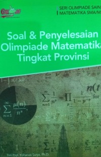 Soal dan Penyelesaian Olimpiade Matematika Tingkat Propinsi